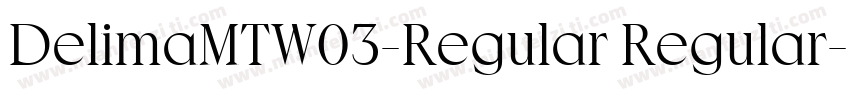 DelimaMTW03-Regular Regular字体转换